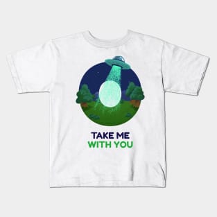 Take me away aliens Kids T-Shirt